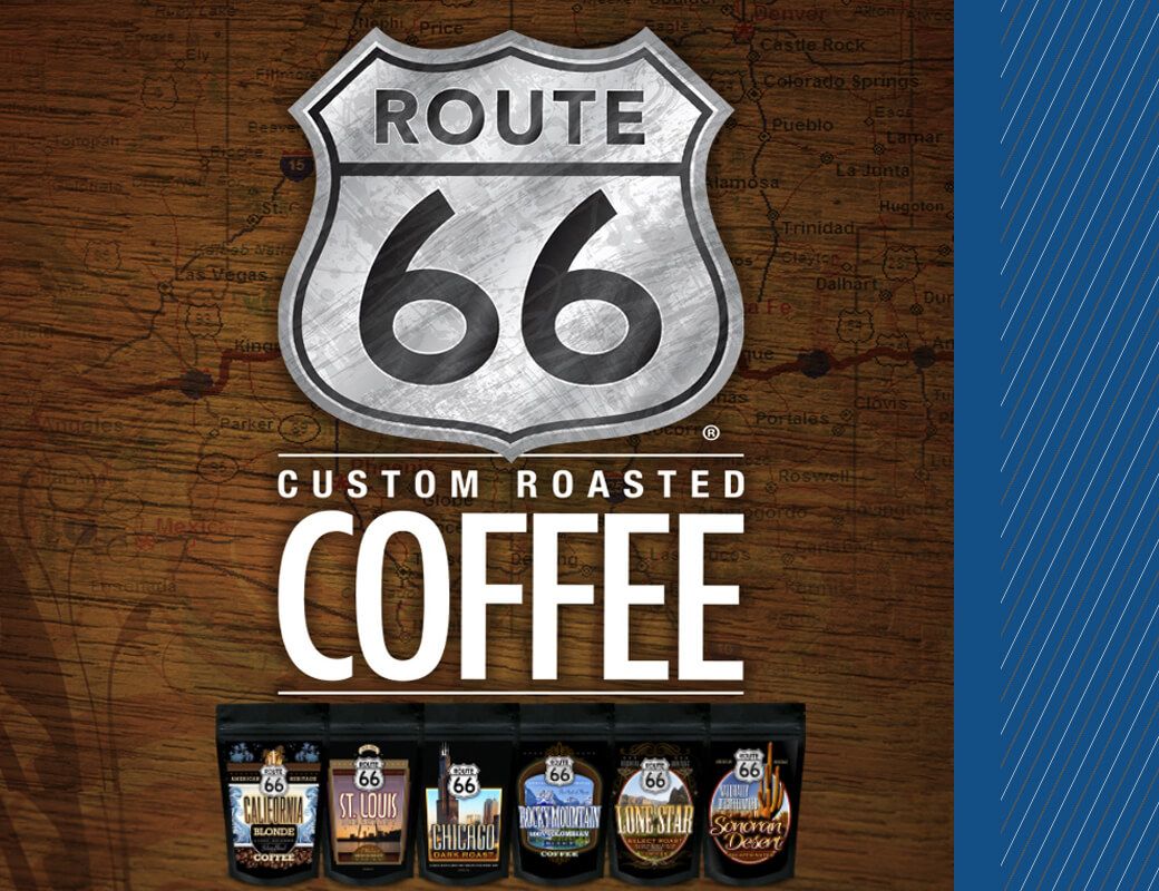 Custom Coffee Route 66® Custom Roasted Coffees